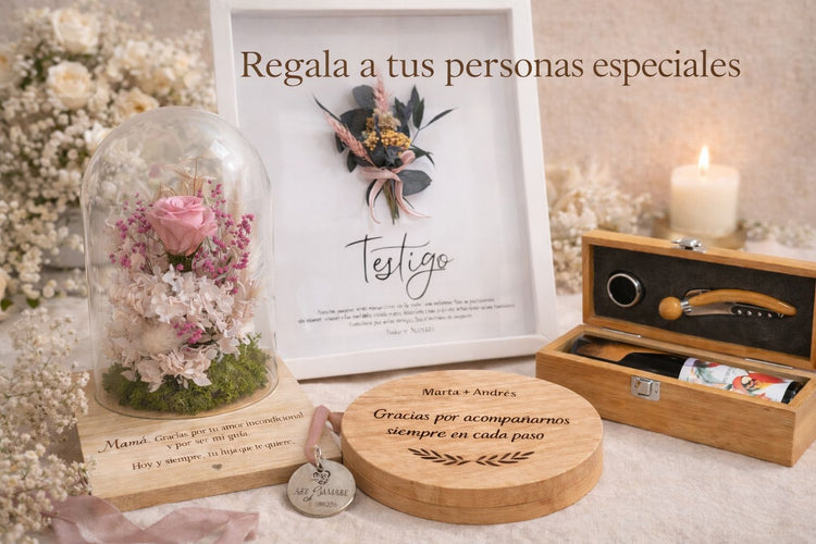 REGALOS PARA PERSONAS ESPECIALES